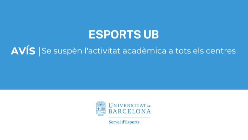 AVÍS | Se suspèn l'activitat acadèmica a tots els centres